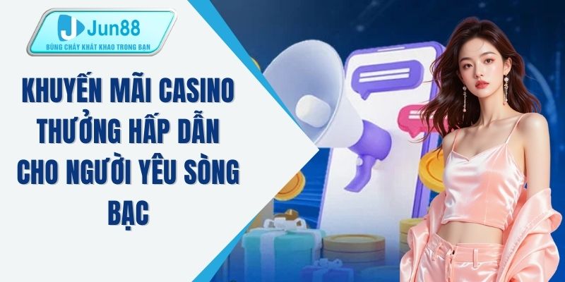 Khuyến mãi casino